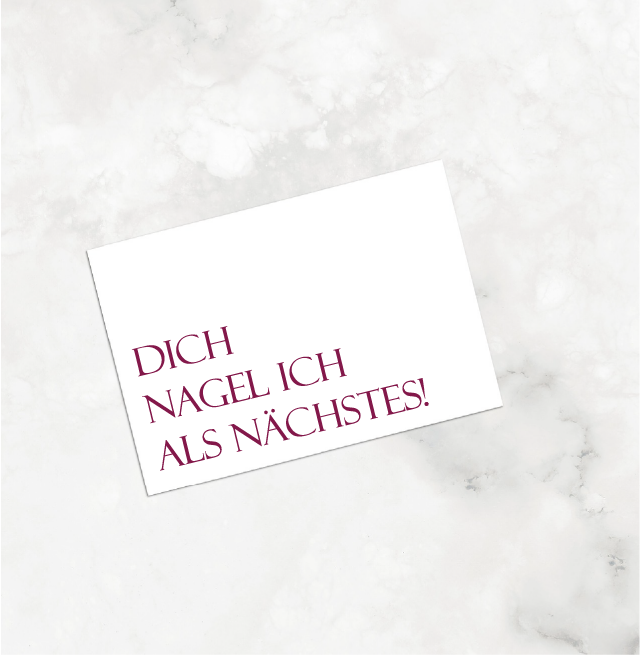 Postkarte "Dich nagel ich als nächstes!"